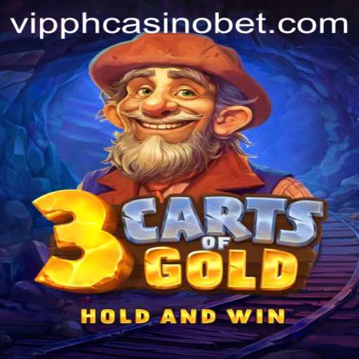 Discover the Thrills of 3cartsOfGold at VIPPH Casino