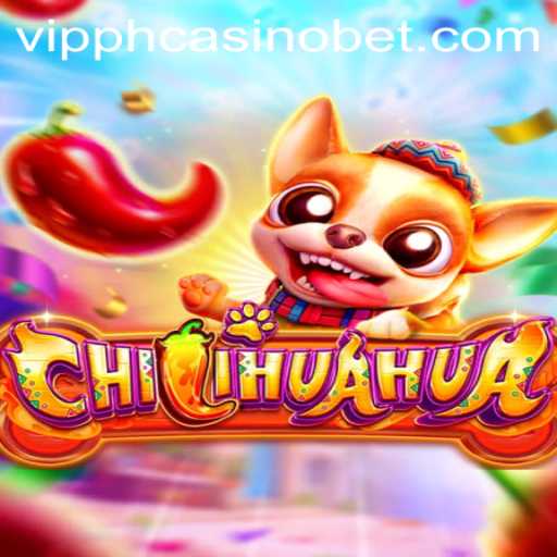 CHILIHUAHUA: The Exciting New Game at VIPPH Casino