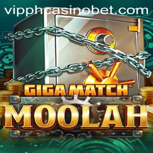 GigaMatchMoolah: The Ultimate Casino Game Experience at VIPPH Casino