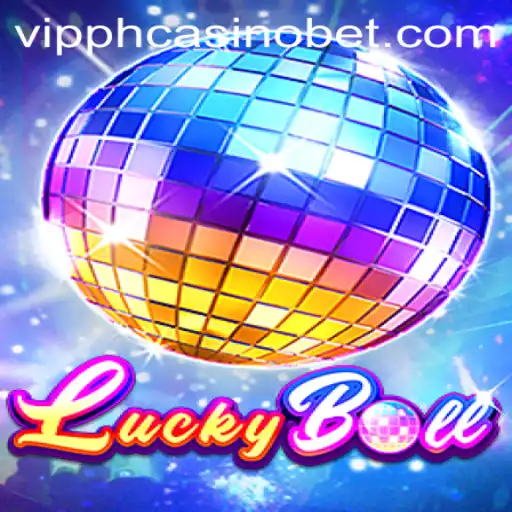 Discover the Exciting World of LuckyBall at VIPPH Casino