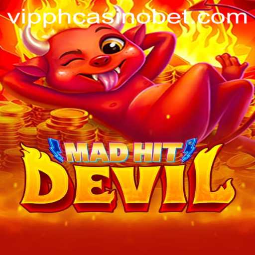 MadHitDevil: Unleashing the Game's Unique Thrill at VIPPH Casino