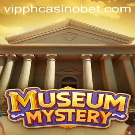 Unraveling the Secrets of 'MuseumMystery' Amidst the VIPPH Casino Excitement