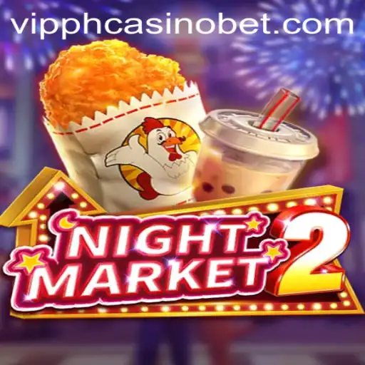 Explore the Exciting World of NightMarket2 at VIPPH Casino