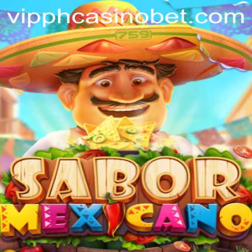 Exploring SaborMexicano: A Thrilling New Addition to VIPPH Casino
