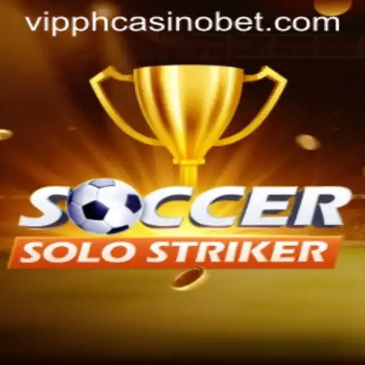 SoccerSoloStriker: The Thrilling Game Loved by VIPPH Casino Enthusiasts